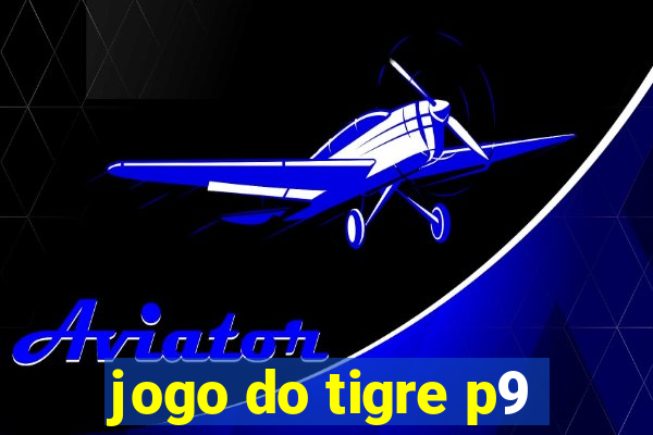 jogo do tigre p9